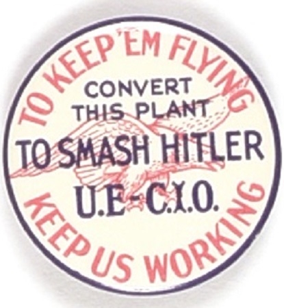 UE-CIO Smash Hitler Convert this Plant
