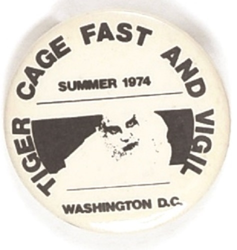 Tiger Cage Fast and Vigil Anti Vietnam War 1974 Protest Pin