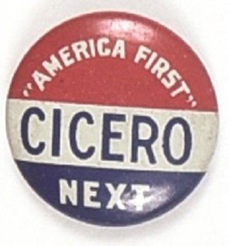 America First, Cicero Next