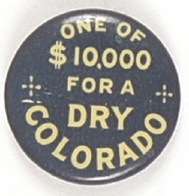 One of $10,000 for a Dry Colorado