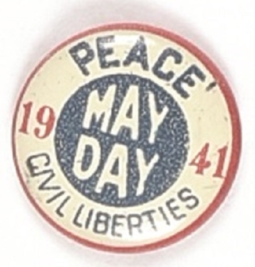 May Day 1941 Peace, Civil Liberties