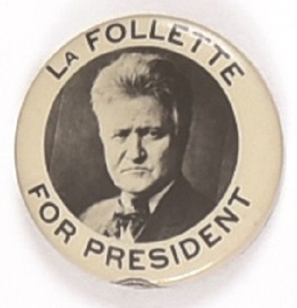 Robert LaFollette 1 1/4 Inch Progressive Celluloid