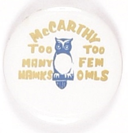 McCarthy Too Many Hawks, Too Few Owls