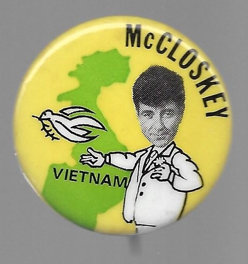 McCloskey anti Vietnam War Pin 