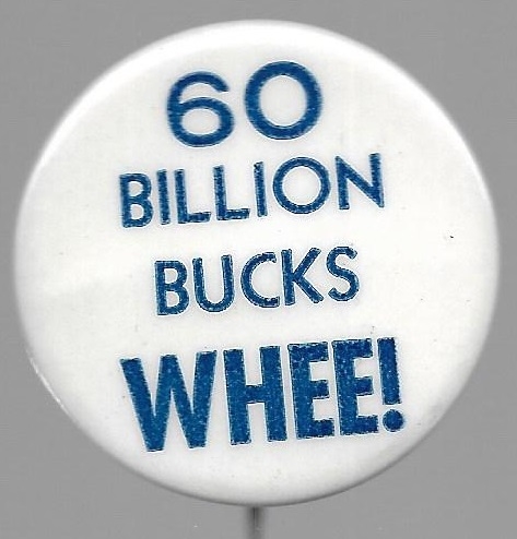 Willkie 60 Billion Bucks Whee! 