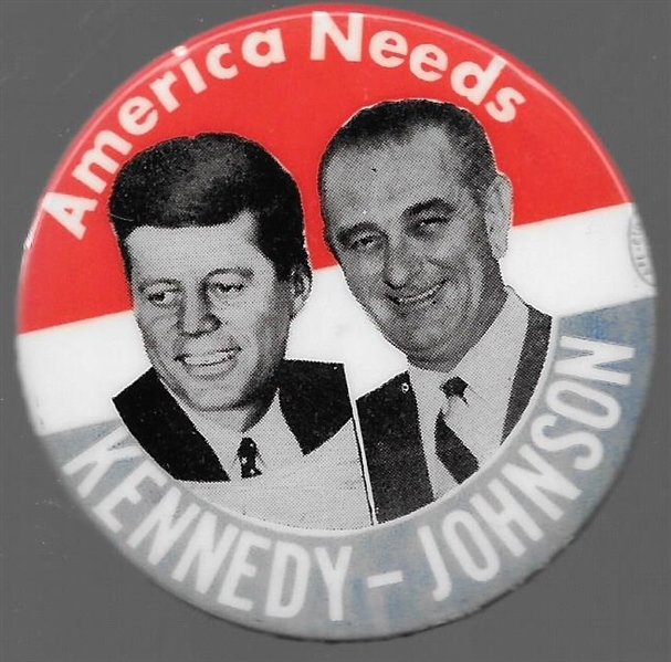 America Needs Kennedy-Johnson 