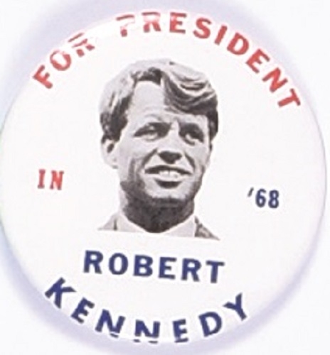 Robert Kennedy for President in 68