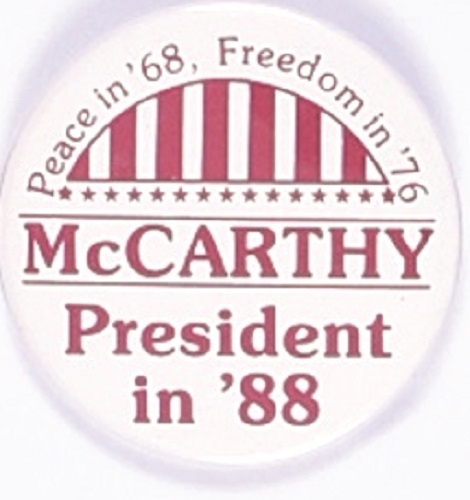 McCarthy Peace, Freedom, 1988 Celluloid