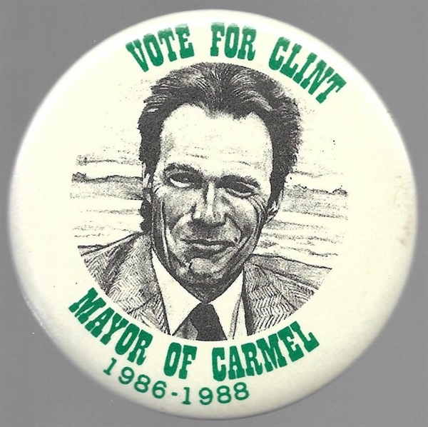 Vote for Clint Eastwood Carmel, California