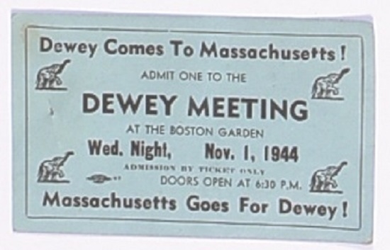 Tom Dewey Boston, Mass. Meeting Ticket
