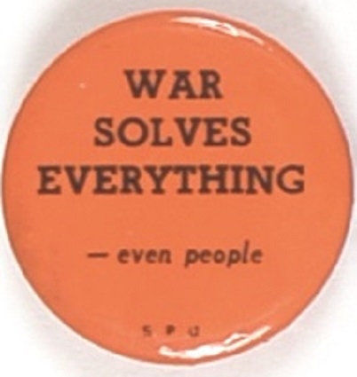 War Solves Everything, Even People SPU Pin