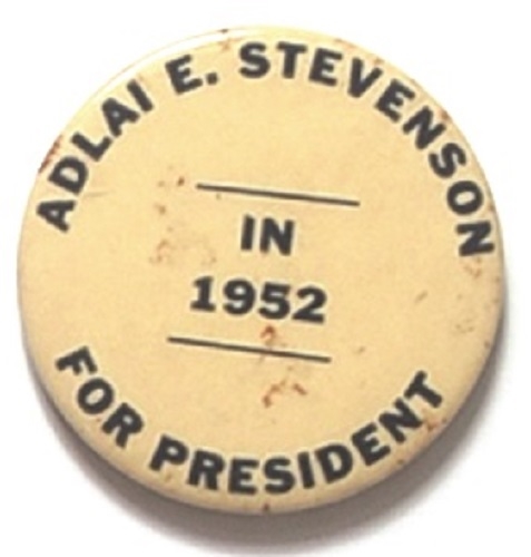 Adlai E. Stevenson for President in 1952
