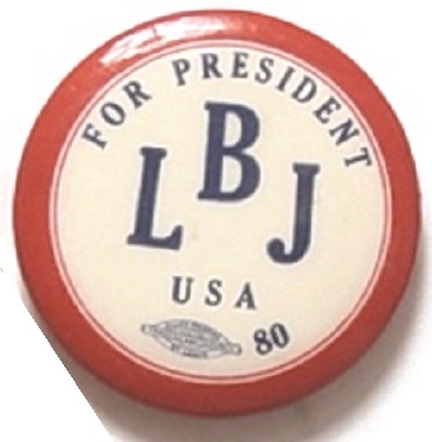 Exceptionally Rare LBJ for President Pin