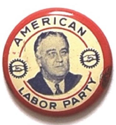 Franklin Roosevelt American Labor Party Red Border
