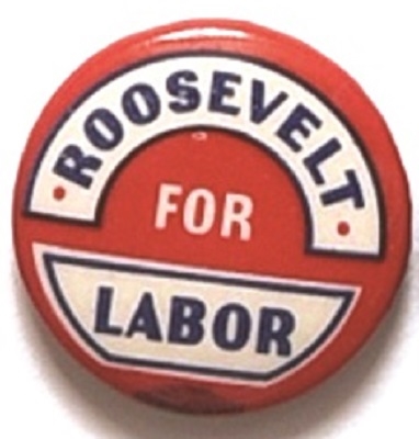 Franklin Roosevelt for Labor