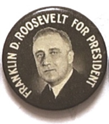 Franklin Roosevelt for President Black, White Celluloid