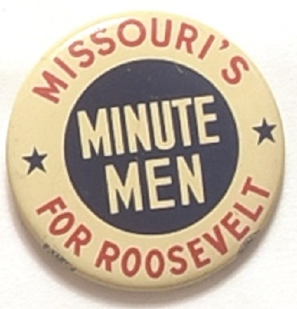 Missouris Minute Men for Roosevelt