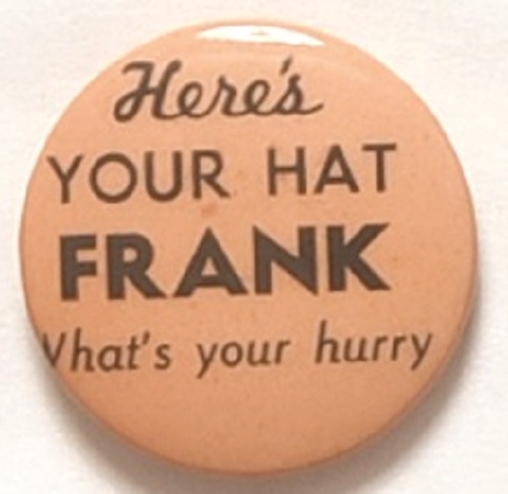 Wendell Willkie Heres Your Hat Frank