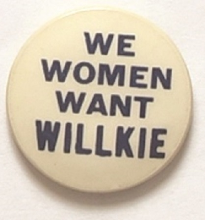 We Women Want Willkie Blue Letters