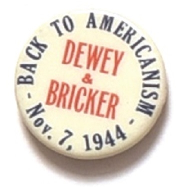 Dewey and Bricker Back to Americanism