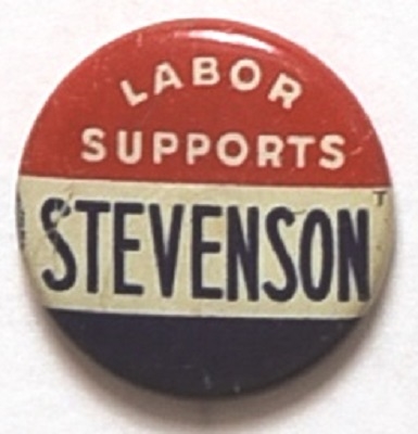 Labor Supports Stevenson