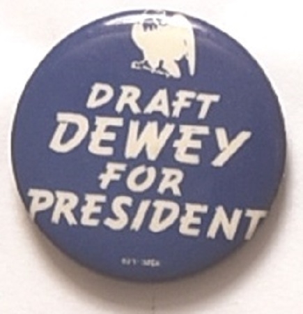 Draft Dewey for President