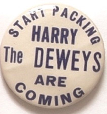 Harry Start Packing the Deweys are Coming