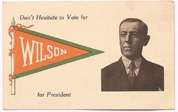 Dont Hesitate to Vote for Wilson Postcard