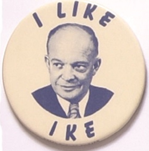 I Like Ike, Eisenhower Large Picture Pin