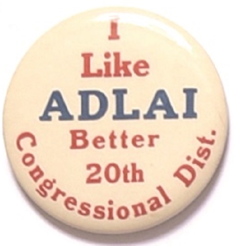I Like Adlai Better 20th Congressional District