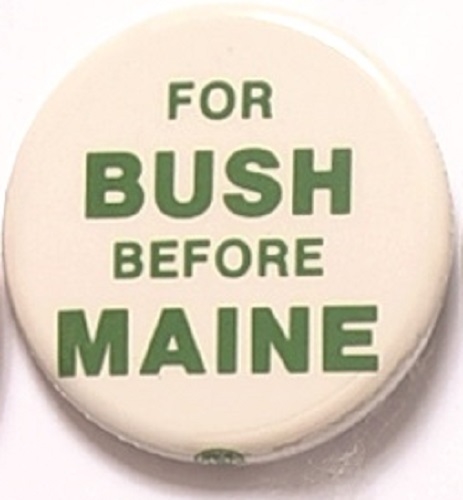 For Bush Before Maine