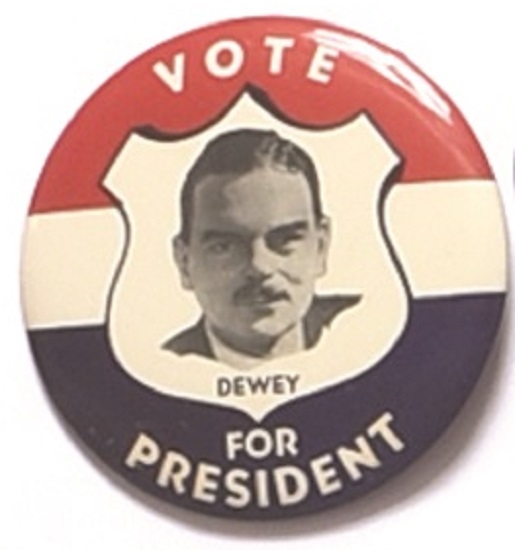 Vote Dewey for President Shield Celluloid