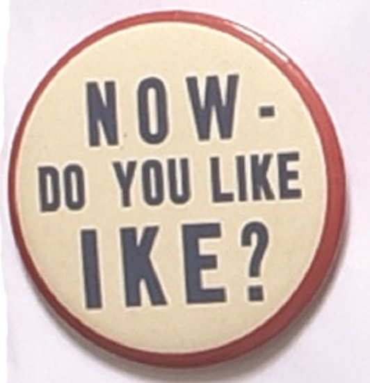 Now Do You Like Ike?