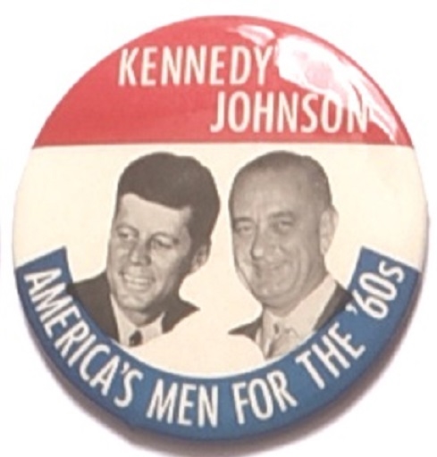 Kennedy, Johnson Men for the 60s