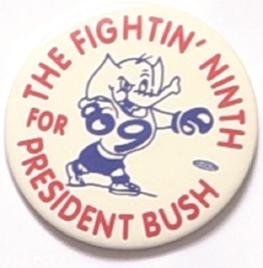 Fightin Ninth for Bush
