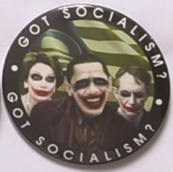 Got Socialism? Anti Obama, Reid, Pelosi Joker Pin