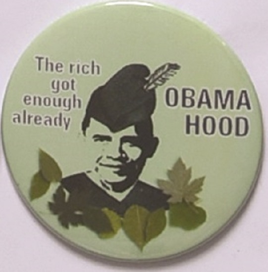 Obama Hood the Rich Got Enough Already