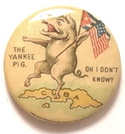 Spanish American War the Yankee Pig
