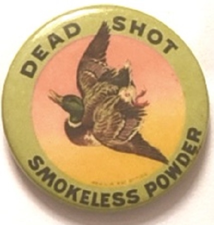 Dead Shot Smokeless Powder Colorful 1 1/4 Inch Pin
