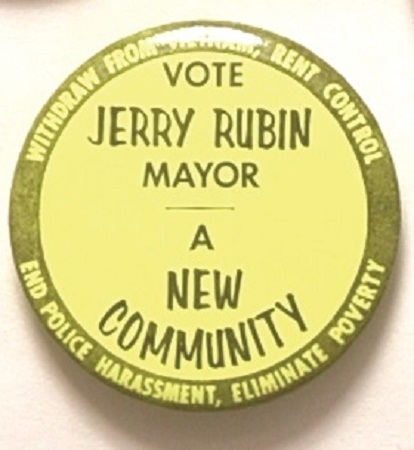 Vote Jerry Rubin Mayor of Berkeley, Calif. a New Community
