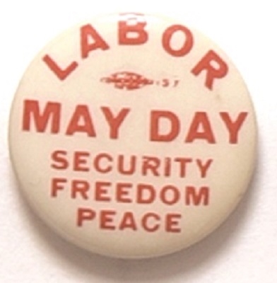May Day Labor, Security, Freedom, Peace