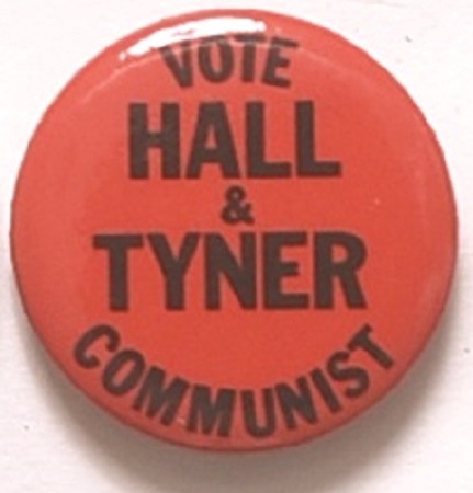 Vote Hall and Tyner Communist