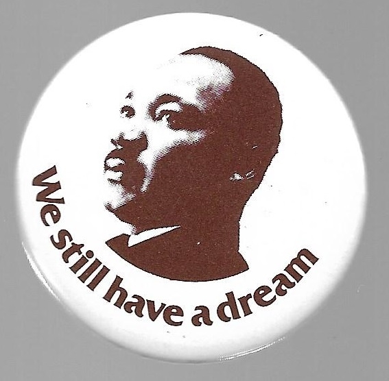 King We Still Have a Dream 
