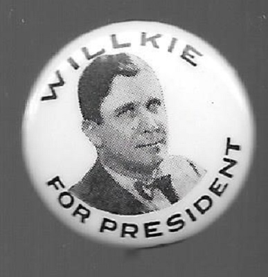 Willkie for President Black, White Picture Pin 