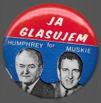 Humphrey, Muskie Croatian Foreign Language Pin