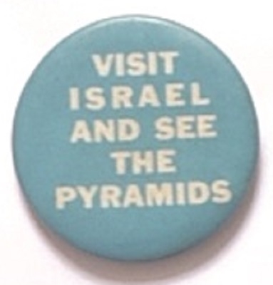 Visit Israel and See the Pyramids
