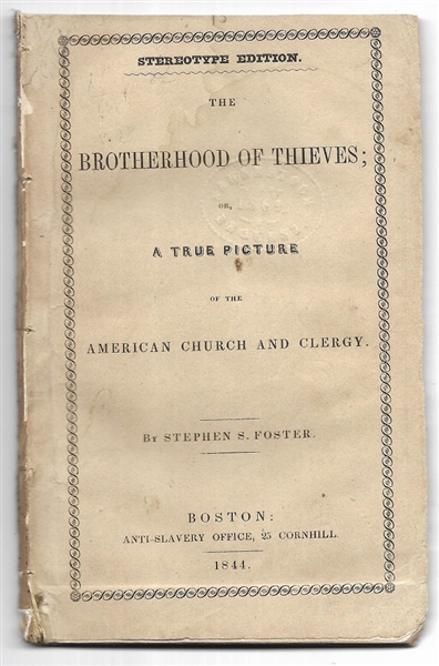 Brotherhood of Thieves 1844 Anti Slavery Booklet