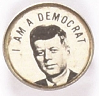 John F. Kennedy I am a Democrat