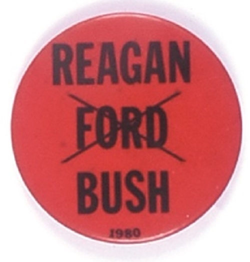 Reagan, Bush Not Ford 1980 Pin