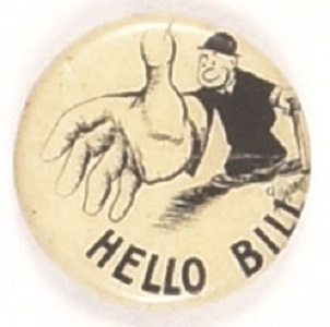 Taft Hello Bill Cartoon Pin